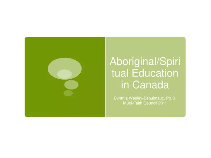 aboriginal spiritual education in canada
