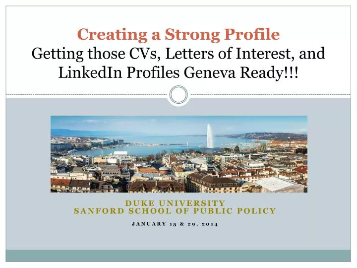 creating a strong profile getting those cvs letters of interest and linkedin profiles geneva ready