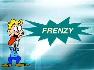 FRENZY