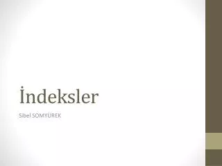 ndeksler