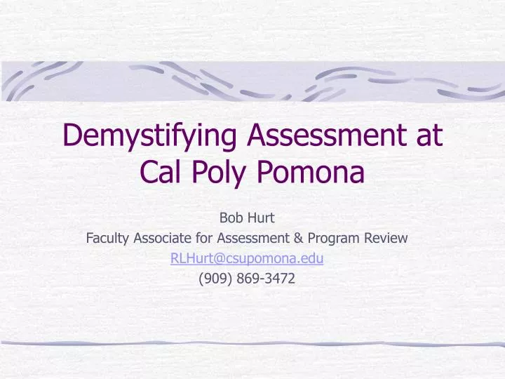 demystifying assessment at cal poly pomona