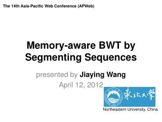 Memory-aware BWT by Segmenting Sequences