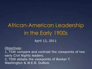 African-American Leadership in the Early 1900s