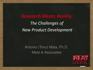 Research Meats Reality: The Challenges of New Product Development