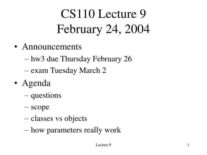 cs110 lecture 9 february 24 2004