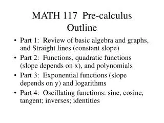 MATH 117 Pre-calculus Outline