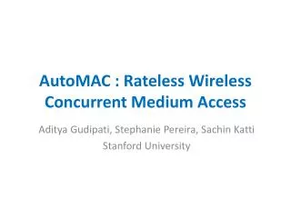 AutoMAC : Rateless Wireless Concurrent Medium Access