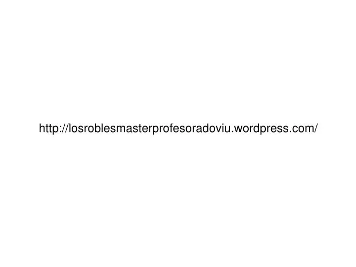 http losroblesmasterprofesoradoviu wordpress com