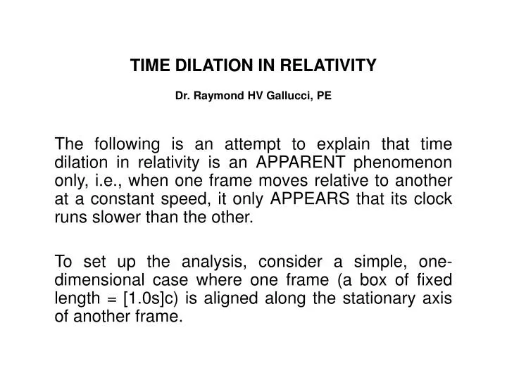 time dilation in relativity dr raymond hv gallucci pe