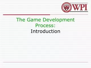 The Game Development Process: Introduction