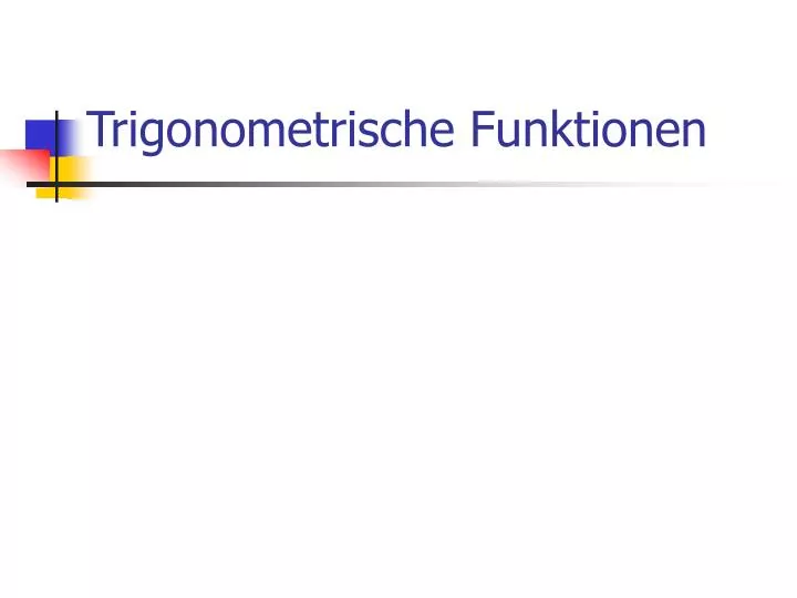 trigonometrische funktionen