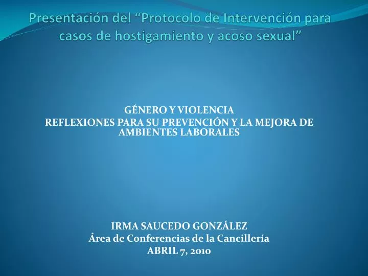 presentaci n del protocolo de intervenci n para casos de hostigamiento y acoso sexual