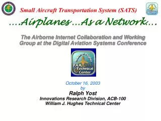 The Airborne Internet Collaboration and Working Group at the Digital Aviation Systems Conference