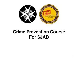 Crime Prevention Course For SJAB
