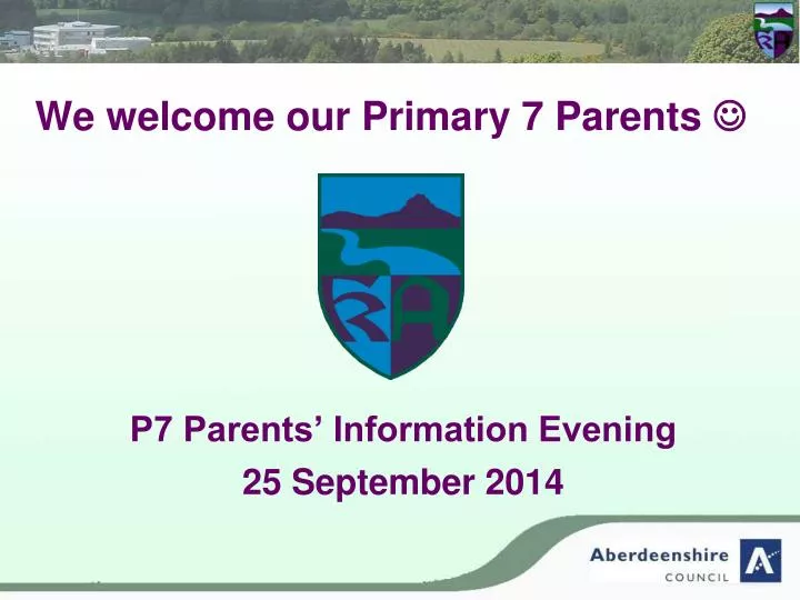 we welcome our primary 7 parents
