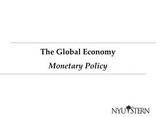 The Global Economy Monetary Policy