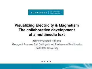 Visualizing Electricity &amp; Magnetism The collaborative development of a multimedia text