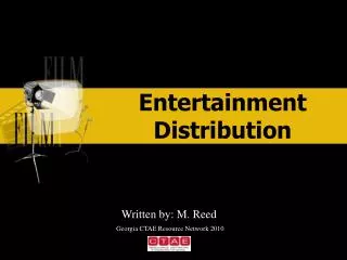 Entertainment Distribution