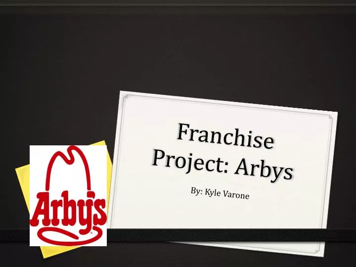 franchise project arbys