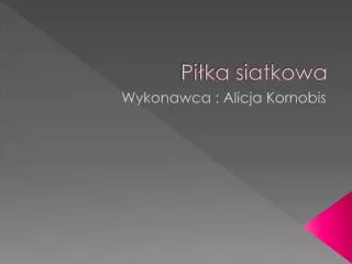 pi ka siatkowa
