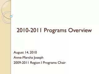 2010-2011 Programs Overview