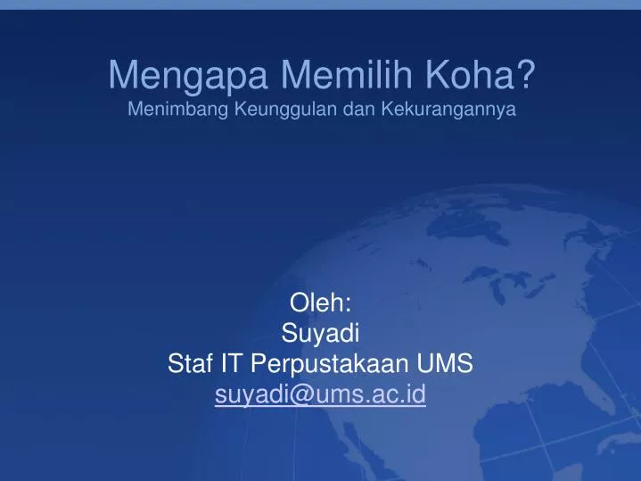 oleh suyadi staf it perpustakaan ums suyadi@ums ac id