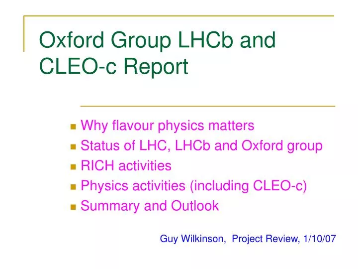 oxford group lhcb and cleo c report