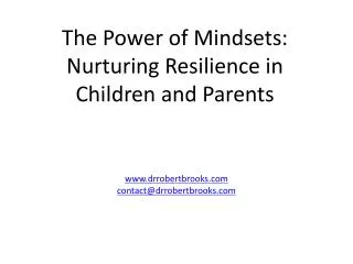 The Power of Mindsets: Nurturing Resilience in Children and Parents