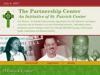 The Partnership Center An Initiative of St. Patrick Center
