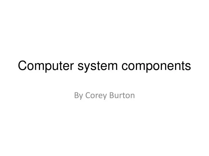 computer system components