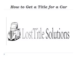 How to Get a Title for a Car