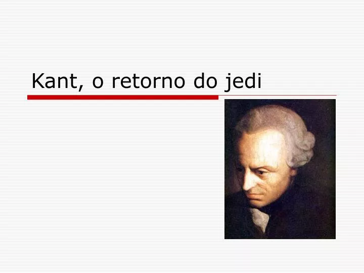 kant o retorno do jedi