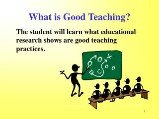What is Good Teaching?