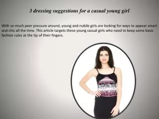 3 dressing suggestions for a casual young girl