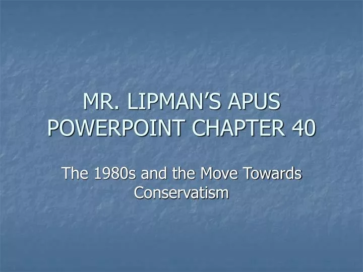 mr lipman s apus powerpoint chapter 40