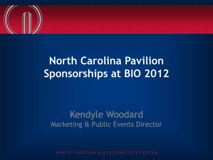 north carolina pavilion sponsorships at bio 2012