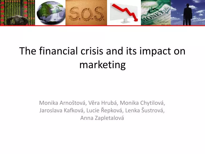 the financial crisis and its impact on marketing