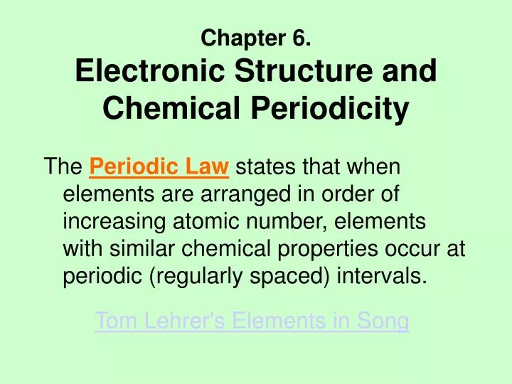chapter 6 electronic structure and chemical periodicity