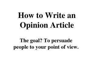 How to Write an Opinion Article