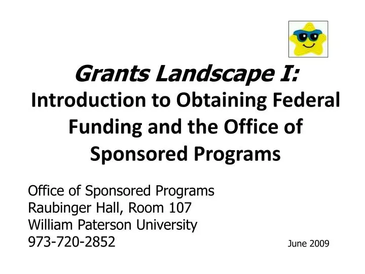 grants landscape i introduction to obtaining federal funding and the office of sponsored programs