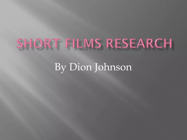 short films research
