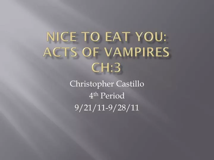nice to eat you acts of vampires ch 3
