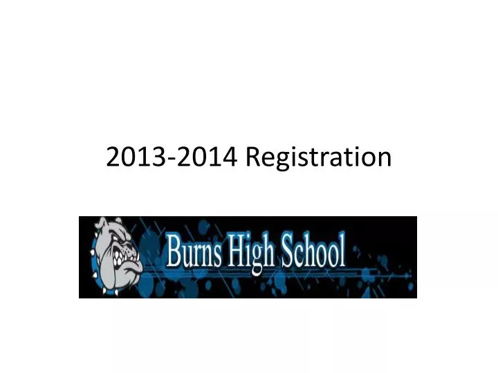 2013 2014 registration