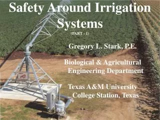 Safety Around Irrigation Systems (PART - 1)