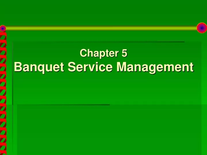 chapter 5 banquet service management