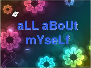 aLL aBoUt mYseLf