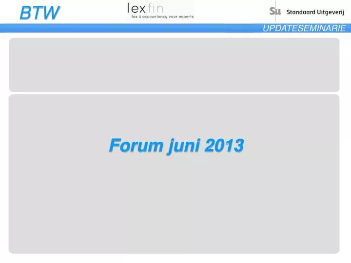 forum juni 2013