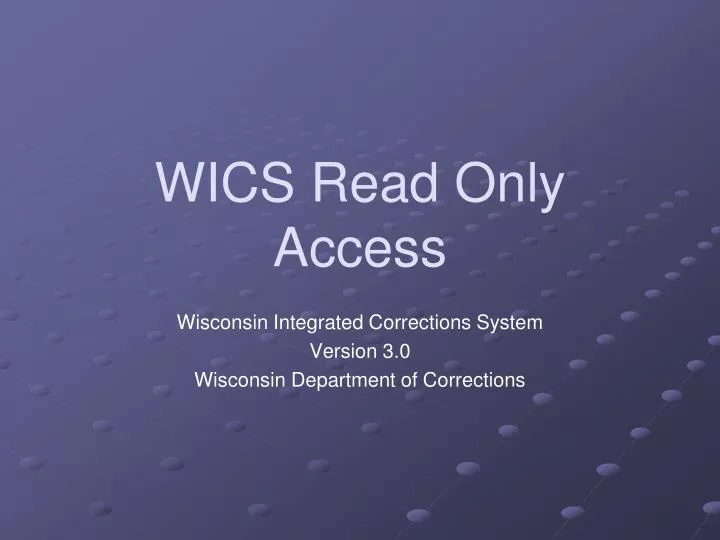 wics read only access
