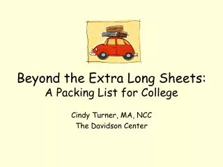 Beyond the Extra Long Sheets: A Packing List for College