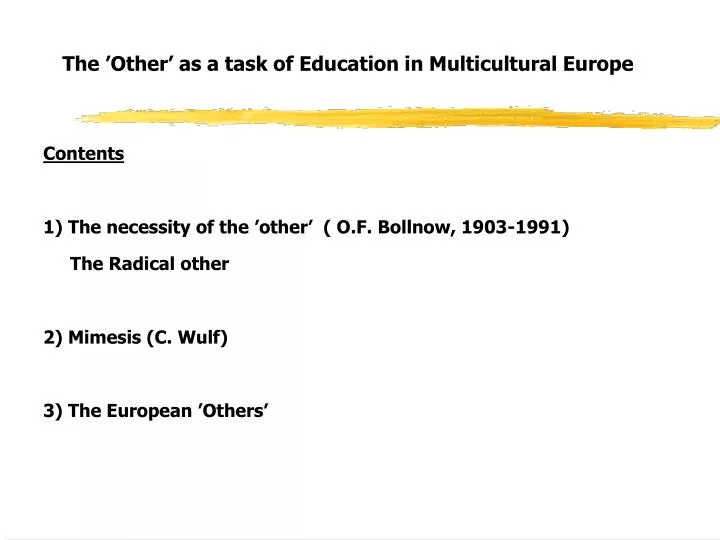 the other as a task of education in multicultural europe